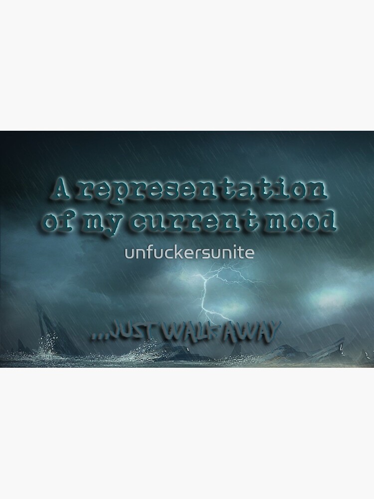 Thumbnail 3 of 3, Sticker, I'm in a BAD mood designed and sold by unfuckersunite.