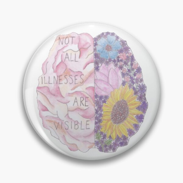 Item preview, Not All Illnesses Are Visible Brain and Flowers designed and sold by Sophie Corr.