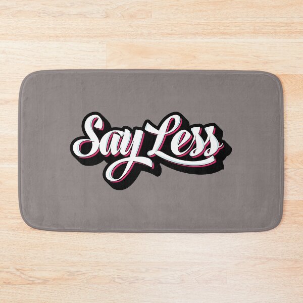 Item preview, Say Less Graffiti designed and sold by BeyondTheDeck.