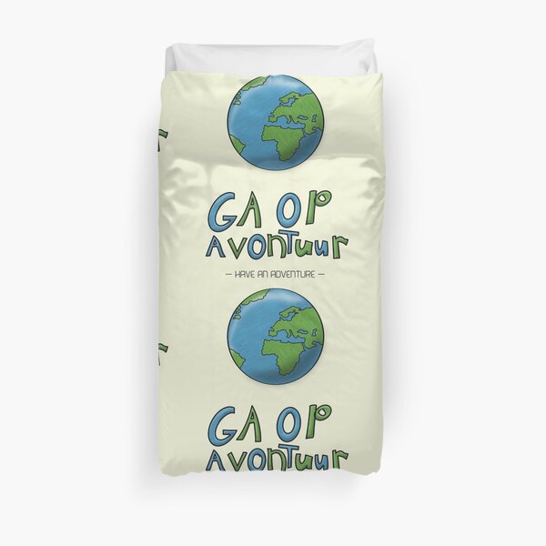 Ga Op Avontuur (Have an Adventure) Duvet Cover