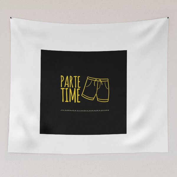 Item preview, PARTE TIME designed and sold by Got-Ya-Bak.