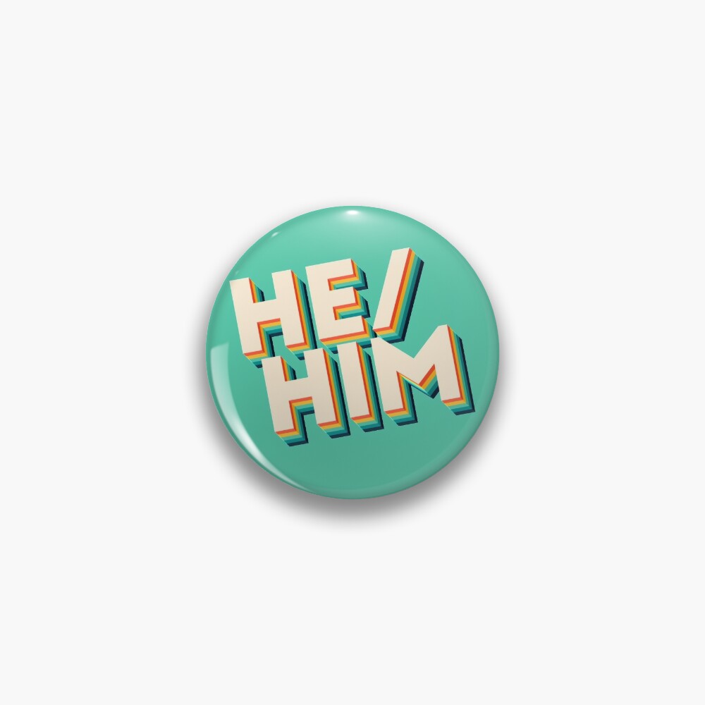 He/Him Retro Pin