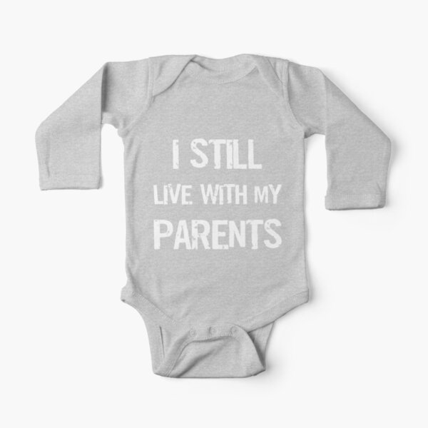 Still Long Sleeve Baby One Piece Redbubble - to my parents nightcore roblox music video