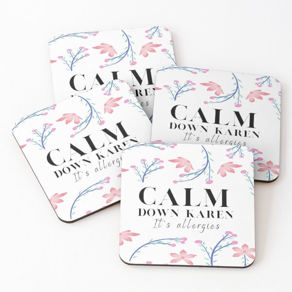 Item preview, Calm Down Karen It's Allergies designed and sold by KaymediaDesign.