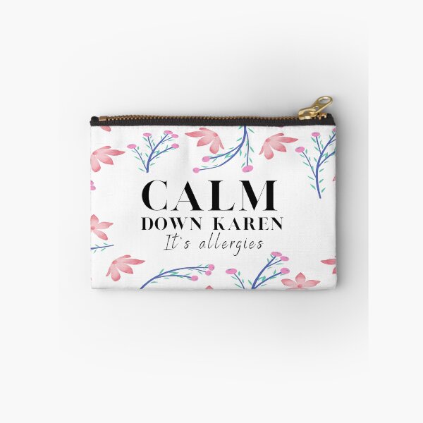 Item preview, Calm Down Karen It's Allergies designed and sold by KaymediaDesign.