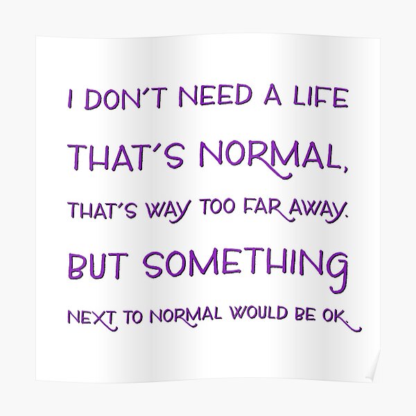 Poster Next To Normal Redbubble