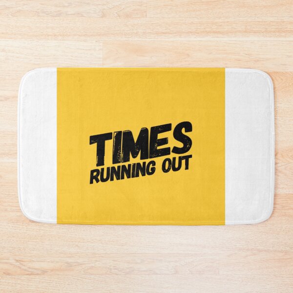 Item preview, Times Running Out! designed and sold by Got-Ya-Bak.