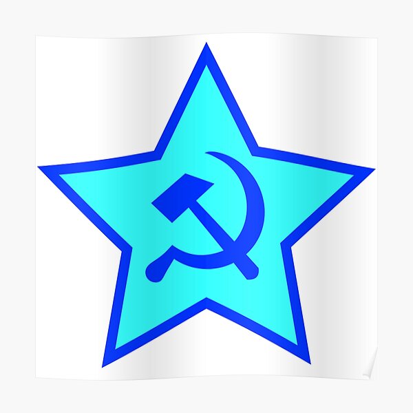 Blue Star, Hammer, and Sickle Poster