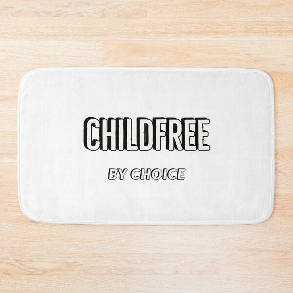 Item preview, Childfree by choice  designed and sold by Inspirationmotivation.