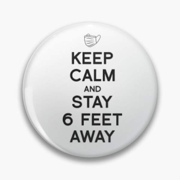 Item preview, Keep Calm and Stay 6ft Away designed and sold by Jonah Russell.