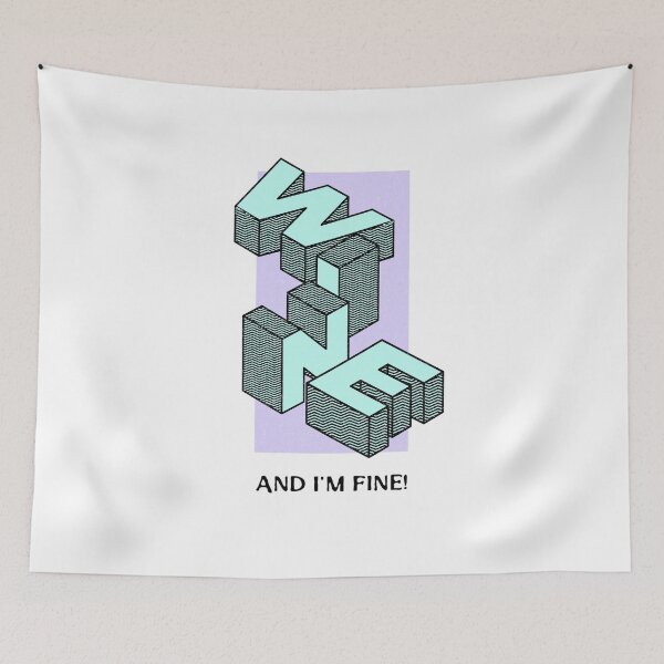Item preview, Wine! And I’m fine!  designed and sold by AnnaMelekhina.