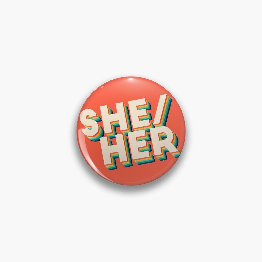 She/Her Retro Pin