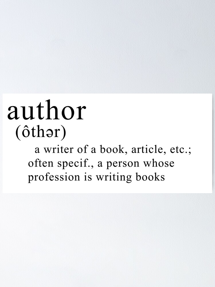 author-definition-poster-for-sale-by-disizitstudios-redbubble