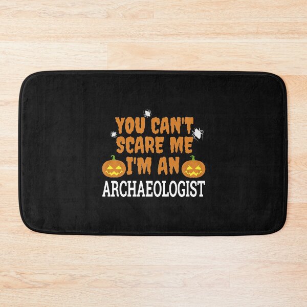 Item preview, Can't Scare me I'm an Archaeologist Halloween designed and sold by losttribe.