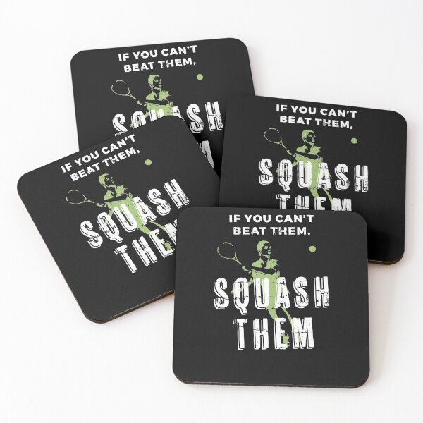 Item preview, If You Cant Beat Them Squash Thm Squash Player designed and sold by jeffded.