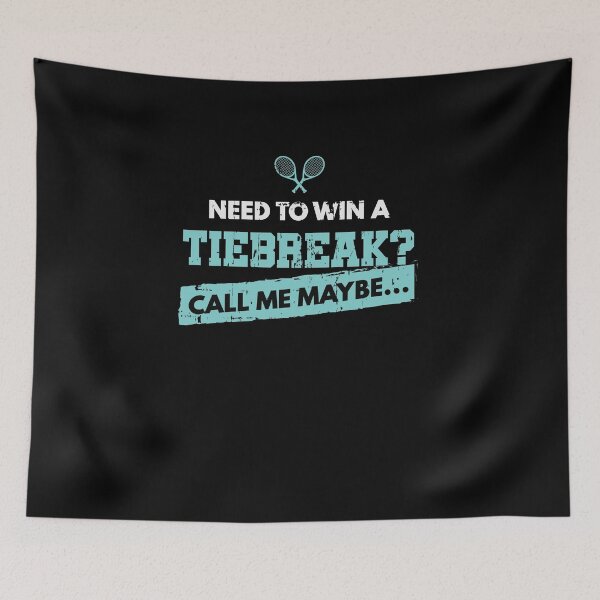 Item preview, Need To Win A Tiebreak Tennis Player Gift Coach designed and sold by jeffded.