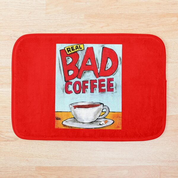 REAL BAD COFFEE Bath Mat