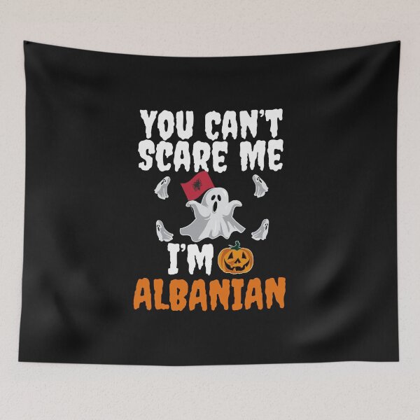 Item preview, Can't scare I'm Albanian Halloween Albania designed and sold by losttribe.