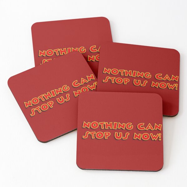 Item preview, Nothing Can Stop Us Now! designed and sold by mattrodz.