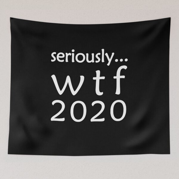 Item preview, seriously wtf 2020 funny awsome t-shirt designed and sold by FHdesigns.