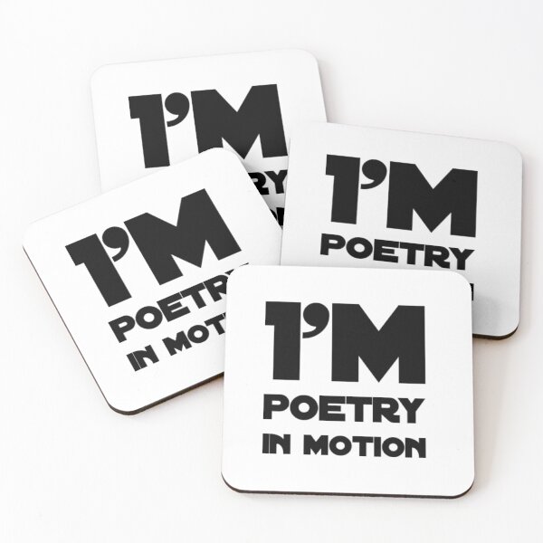 Item preview, I’m poetry in Motion designed and sold by Got-Ya-Bak.