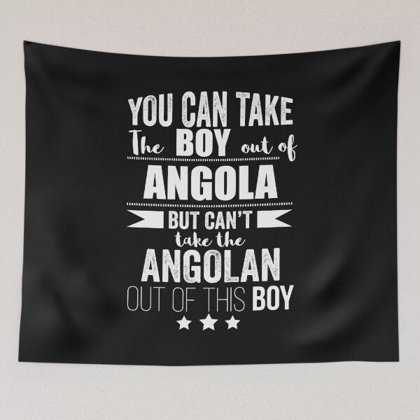 Item preview, can take the boy out of the Angola but Can't take the Angolan out of the boy designed and sold by losttribe.