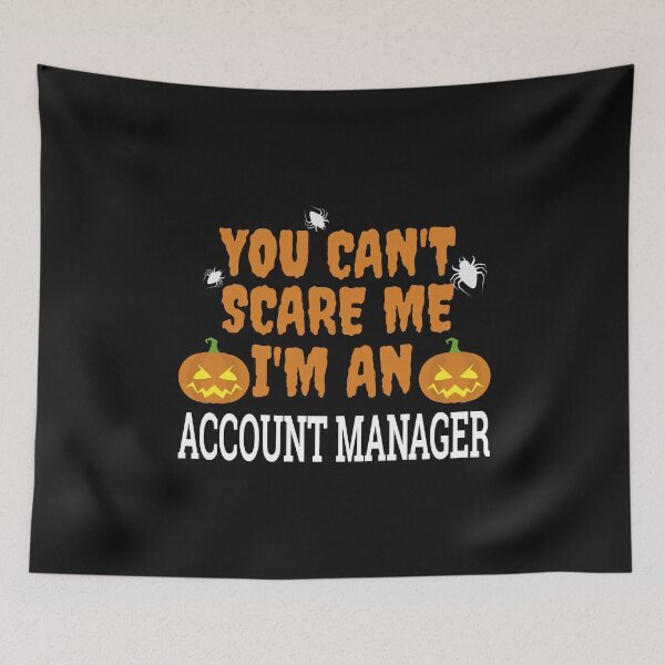 Item preview, Can't Scare Me I'm an Account Manager Halloween designed and sold by losttribe.