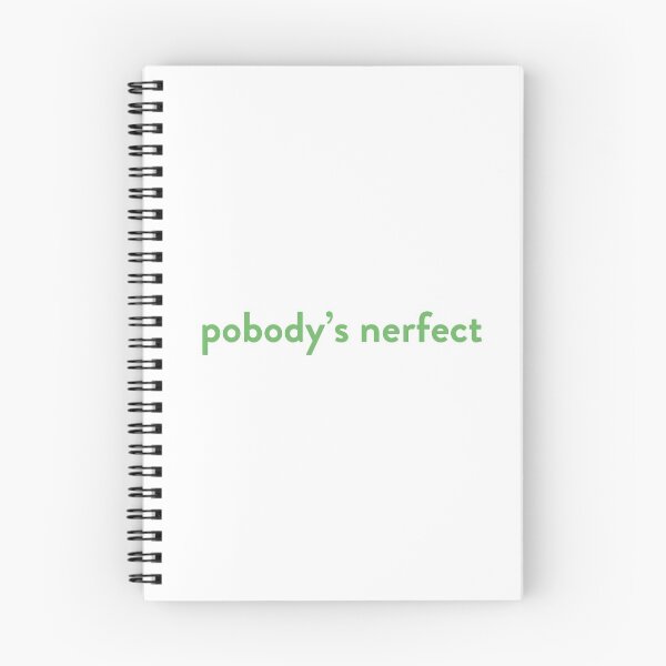 Item preview, pobody's nerfect designed and sold by emmaaa536.