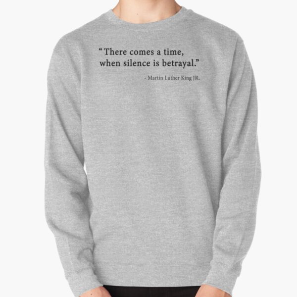 there comes a time when silence is betrayal shirt