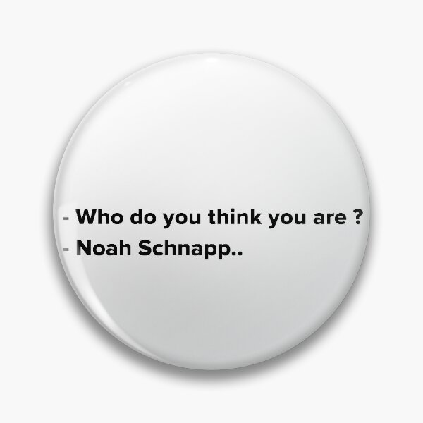 Artikelvorschau, Was glaubst du wer du bist? Noah Schnapp entworfen und verkauft von SparrowLag.
