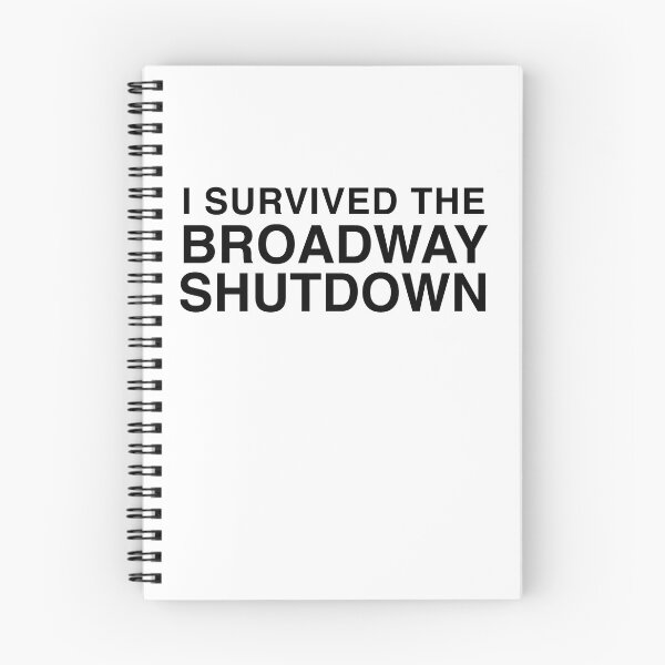 Item preview, I Survived The Broadway Shutdown designed and sold by matineekelly.