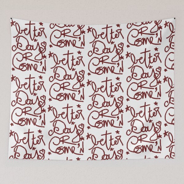 Item preview, Better Days R Come'n designed and sold by talishacowin.