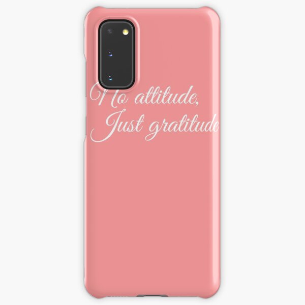No Attitude, Just Gratitude (White) Samsung Galaxy Snap Case