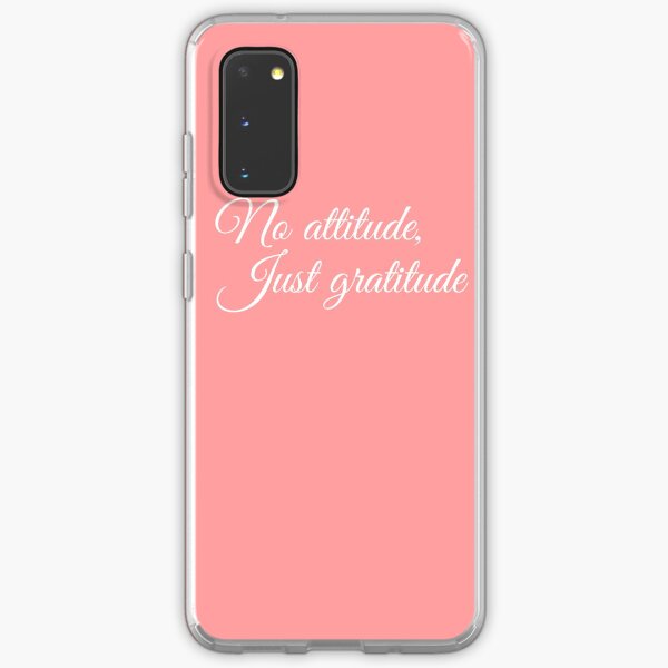 No Attitude, Just Gratitude (White) Samsung Galaxy Soft Case