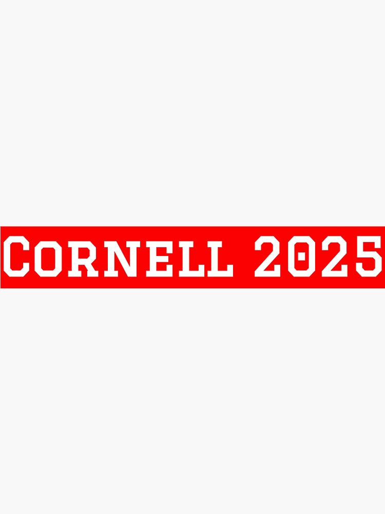 "Cornell Class of 2025" Sticker for Sale by collegespirits Redbubble