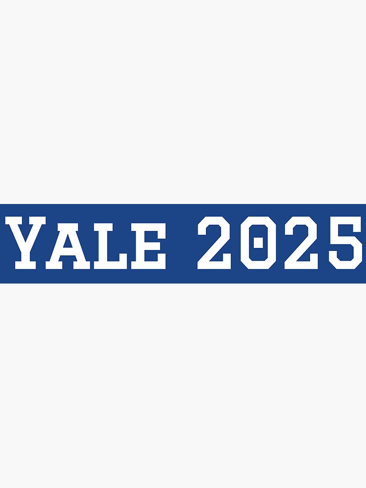"Yale Class of 2025" Sticker for Sale by collegespirits Redbubble