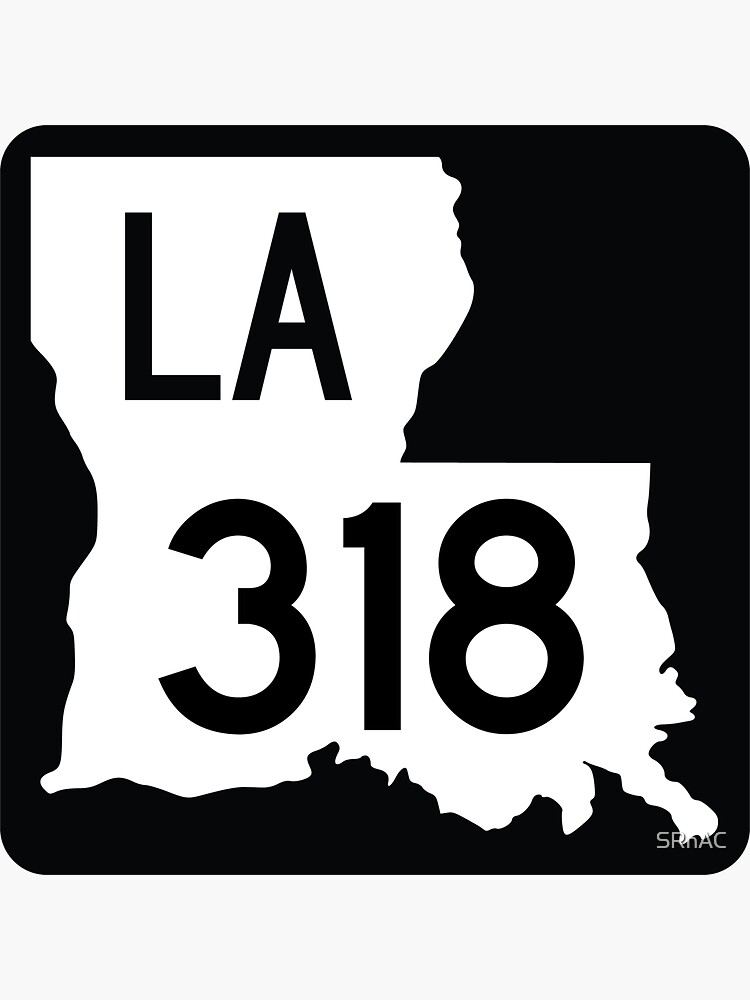 Louisiana State Route 318 (Area Code 318) by SRnAC
