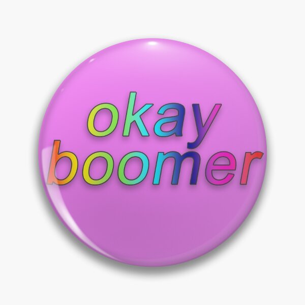 Item preview, okay boomer designed and sold by kate-with-a-k.