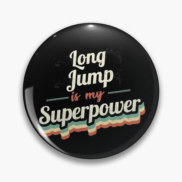 Item preview, Long Jump is my Superpower  designed and sold by Custom365.