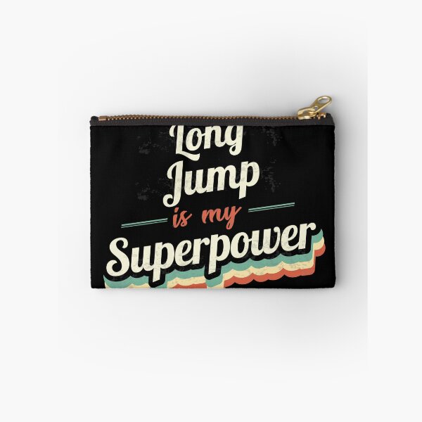 Item preview, Long Jump is my Superpower  designed and sold by Custom365.