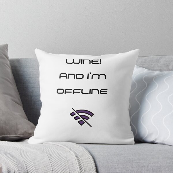 Item preview, Wine! And I’m offline! designed and sold by AnnaMelekhina.