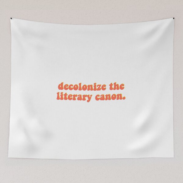 Item preview, Decolonize the Literary Canon designed and sold by erinaceous.
