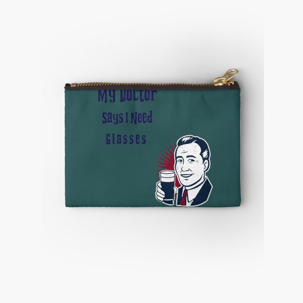 Item preview, My Doctor Says I Need Glasses Meme designed and sold by thefunstreet.
