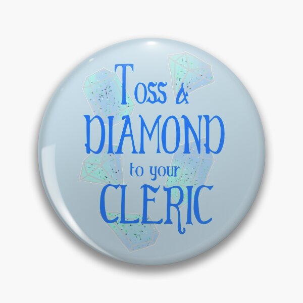 Item preview, Toss a Diamond to your Cleric designed and sold by malyix0013.
