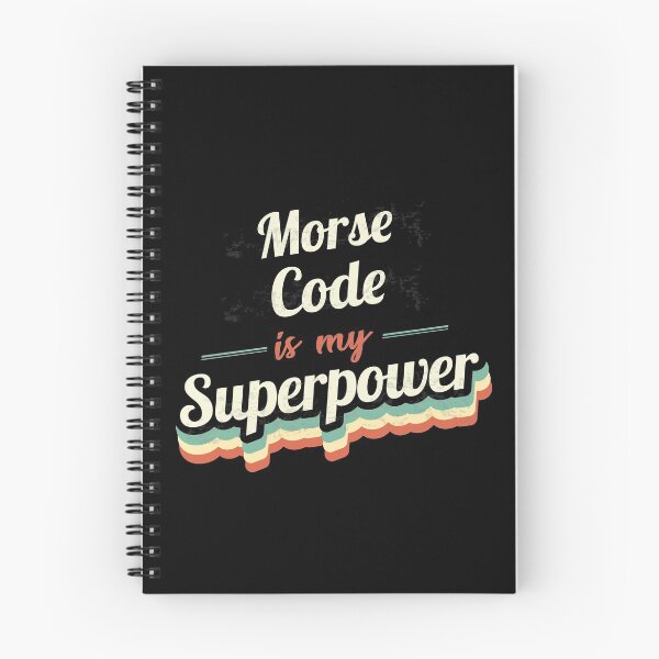 Item preview, Morse Code is my Superpower  designed and sold by Custom365.