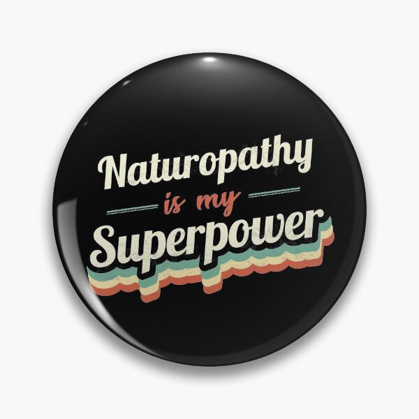 Item preview, Naturopathy is my Superpower  designed and sold by Custom365.