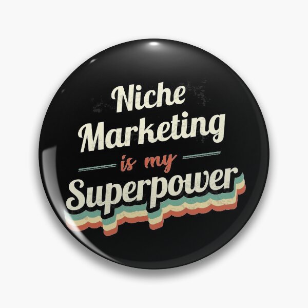 Item preview, Niche Marketing is my Superpower  designed and sold by Custom365.