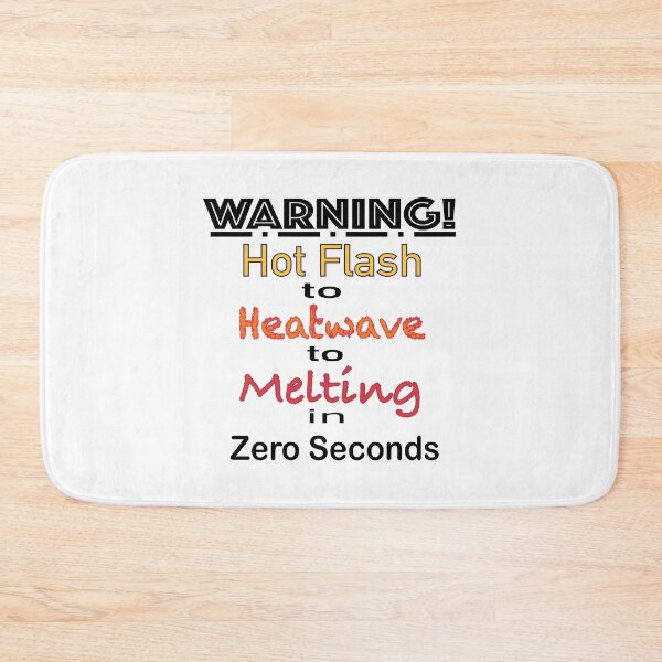 Item preview, Hot Flash to Melting designed and sold by clounewcomb.