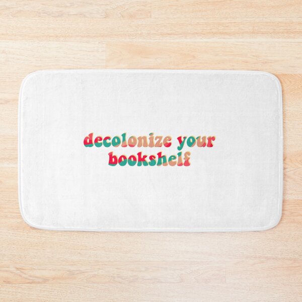 Item preview, Decolonize Your Bookshelf designed and sold by erinaceous.