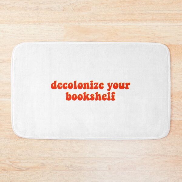 Item preview, Decolonize Your Bookshelf designed and sold by erinaceous.